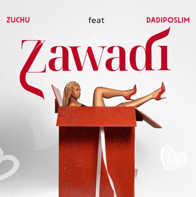 AUDIO | Zuchu Ft Dadiposlim – Zawadi