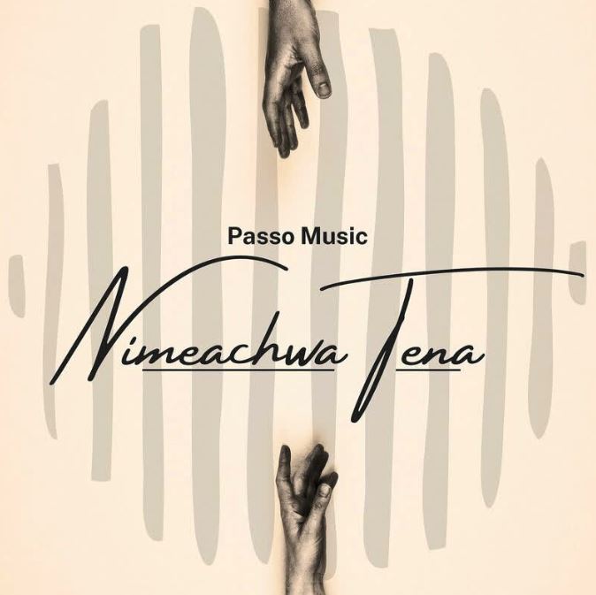 Passo Music – Nimeachwa Tena
