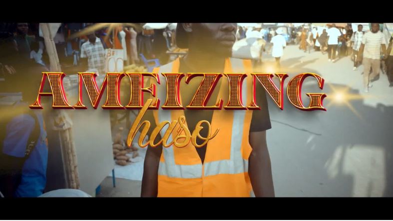 VIDEO | Amaizing Tz – Haso | Download Mp4