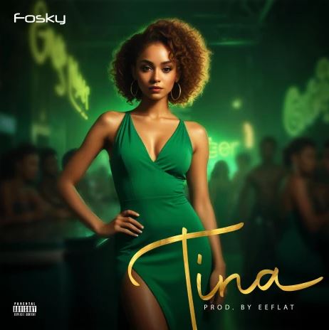 AUDIO | Fosky – TINA | Download | Mp3