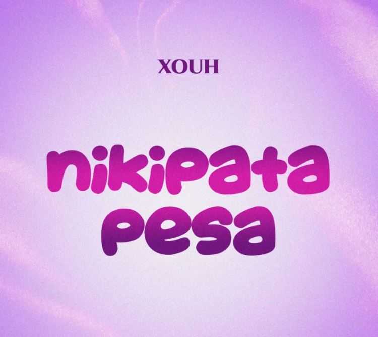 Xouh – Nikipata Pesa