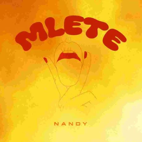 AUDIO | Nandy – Mlete | Download | Mp3