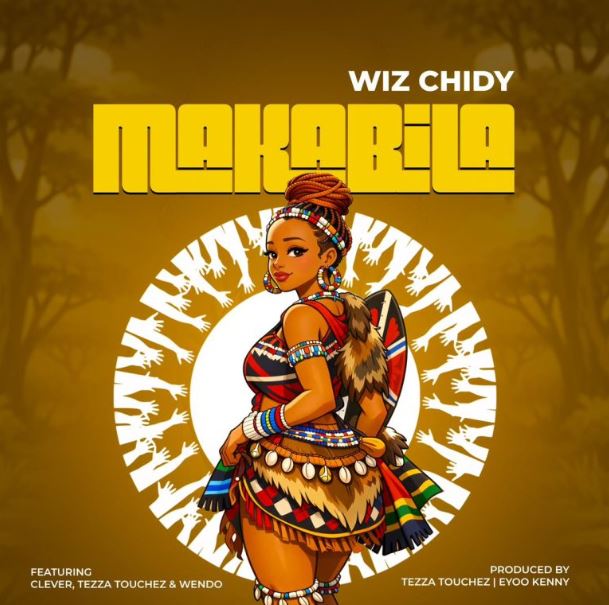 AUDIO | Wiz chidy Ft Clever & Tezza Touchez – Makabila | Download Mp3 Wiz chidy Ft Clever & Tezza Touchez – Makabila
